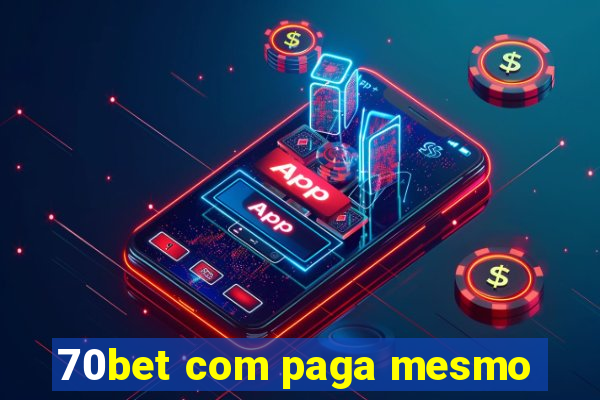 70bet com paga mesmo